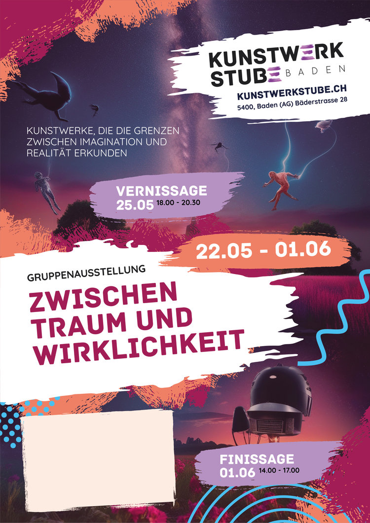 Zwischen Traum und Wirklichkeit — Kunstwerkstube Baden